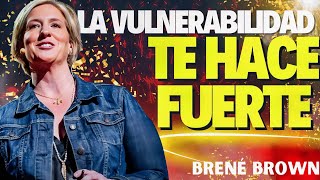 BRENÉ BROWN Y LA VULNERABILIDAD EN ESPAÑOL [upl. by Tra961]