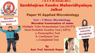 Applied Microbioogy  UnitII Water Microbiology  Microbial Examination of Water [upl. by Haiasi]