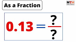 013 as a Fraction Simplified Form  Convert 013 to fraction [upl. by Aihsekin]