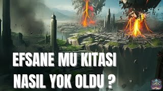 EFSANEVİ MU KITASI NASIL YOK OLDU [upl. by Menedez]