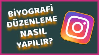 Instagram Biyografi Düzenleme Değiştirme Nasıl Yapılır [upl. by Reube574]