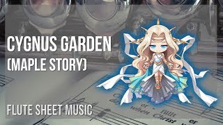 Flute Sheet Music How to play Cygnus Garden Maple Story by Studio EIM [upl. by Budding]