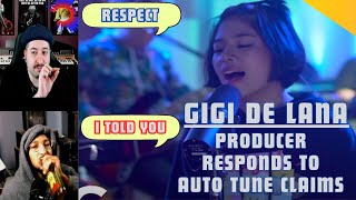 Gigi De Lana Producer Responds about Auto Tune Claims [upl. by Acirederf]