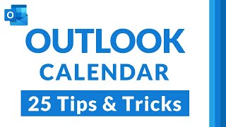 Top 25 Microsoft Outlook Calendar Tips and Tricks [upl. by Darb913]