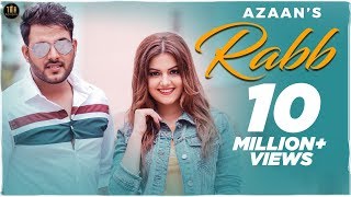 RABB  AZAAN TANVI NAGI  FULL VIDEONew Punjabi Songs 2019THE MUSIC ROUTINEPUNJABI SONG 2020 [upl. by Halvaard]