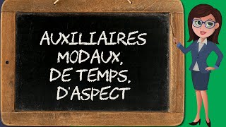 Auxiliaires modaux de temps daspect verbe 820 [upl. by Birck]