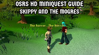 OSRS HD Miniquest Guide Skippy and the Mogres [upl. by Hulbig]