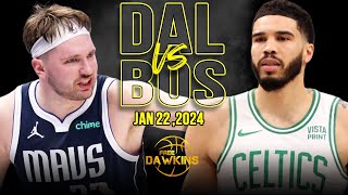 Dallas Mavericks vs Boston Celtics Full Game Highlights  January 22 2024  FreeDawkins [upl. by Jori]