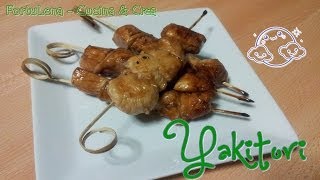 Yakitori Ricetta Spiedini di pollo Giapponesi  Yakitori Recipe Japanese chicken skewers [upl. by Gonzalez549]