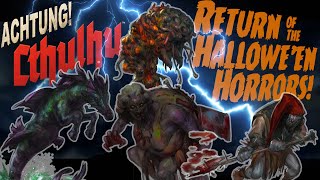 Achtung Cthulhu  Return of the Halloween Horrors [upl. by Zeiler887]