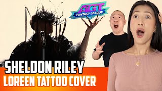 Sheldon Riley  Loreen Tattoo Cover Reaction  AGT Fantasy League [upl. by Prudy]