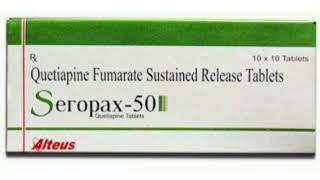 Seropax 501 Tablets Quetiapine Fumarate Sustained Release Tablets [upl. by Aynatan]