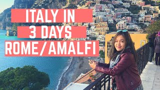 3 Day Trip in Italy Rome Naples and Amalfi Coast Sightseeing Colosseum What to do [upl. by Anrak]