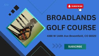 Broadlands Golf Course CO  Finishing Strong on Hole 18  EndofRound Strategy [upl. by Mw]