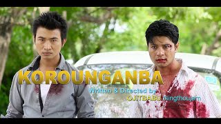 Korounganba1 Full Movie Part 1  Ningthou Channel [upl. by Joni]