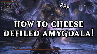 Defiled Amygdala Cheese  How to Brain AFK Guide Bloodborne v109 [upl. by Eseila952]