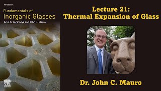 Thermal Expansion of Glass Lecture 21 Glass Science [upl. by Crisey536]