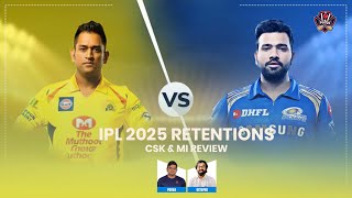 IPL 2025 Retentions CSK amp MI ReviewPDOGGSPEAKS [upl. by Ogata37]