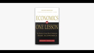 📚 Economics in One Lesson by Henry Hazlitt  Full Audiobook 🎧 [upl. by Eixid]