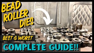 Bead Roller Dies EXPLAINED How to Choose the Right One For Your Project  10 DEMO’s Best amp Worst [upl. by Buke862]