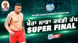 Super Final  Khaira Majja  Major League Kabaddi Cup 27 Jan 2024 [upl. by Gerda]