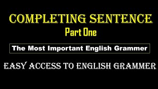 Completing Sentences and its Structures✅ [upl. by Notsecnirp]