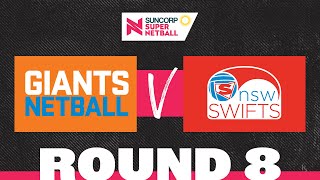 GIANTS v Swifts  SSN 2022 Round 8  Full Match  Suncorp Super Netball [upl. by Llimaj496]