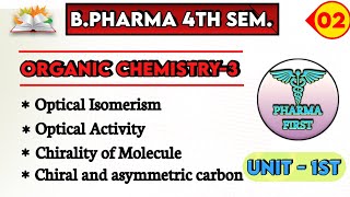 Optical Isomerism  Optical activity  plane polarized light  organic chemistry b pharma 4th sem [upl. by Lledal]