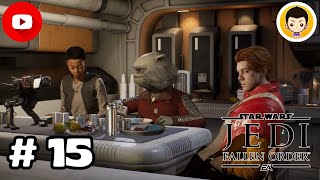 LE JEDI LA TRAÎTRESSE ET LE TRUAND…  Star Wars  Jedi Fallen Order 15  starwars jedifallen [upl. by Galen]