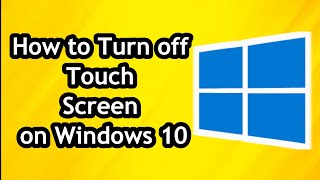 How to Turn off Touch Screen on Windows 10 [upl. by Ateuqahs]