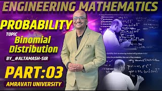 Binomial Distribution  Amravati university  ENGINEERING MATHS  PART  08 [upl. by Gregor]