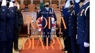 Nola Diary  Special  Active Duty or Reserve [upl. by Reena558]