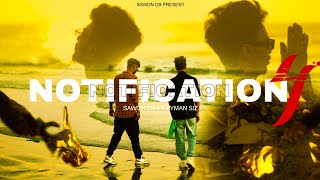 Notification Ep4  Bangla Rap  Official Music Video  Sawon Db Ft Ayman Siz  Prod by Keman [upl. by Ressan]