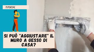 Ripristino intonaco a gesso rovinato in pochi passi TUTORIAL [upl. by Buiron]