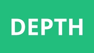 How To Pronounce Depth  Pronunciation Academy [upl. by Nnayr]