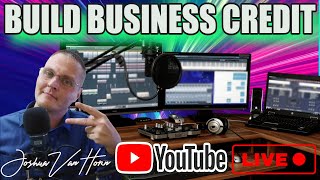 How To Build Business Credit Live [upl. by Erinn]