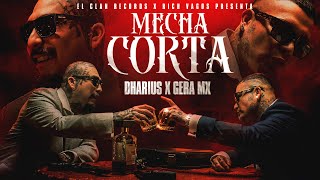 Dharius X Gera MX  Mecha Corta Video Oficial [upl. by Ettenahc]