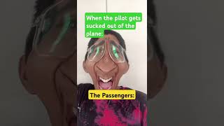 When a Pilot gets sucked out of a planememe funny fyp shorts eathscam2022 zachdfilms [upl. by Trescott]