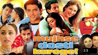 Mujhse Dosti Karoge Movie Review amp Facts  Hrithik Roshan Rani Mukerji Kareena Kapoor [upl. by Hirai]