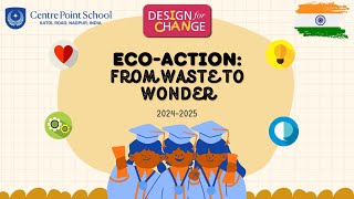 ECOACTION FROM WASTE TO WONDER [upl. by Yatnahs]