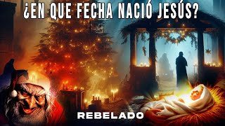 JESUS no NACIÓ el 25 de DICIEMBRE [upl. by Ahsote]