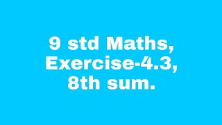 9 std maths  Exercise 43 8th sum [upl. by Atinar773]