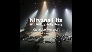 Nirvana Hits  Adly Ross Karaoke HD [upl. by Ikkaj323]