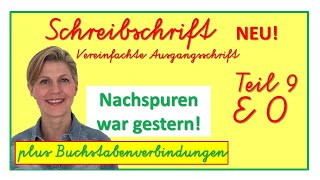 Schreibschrift Teil 9 E O  Schreibkurs vereinfachte Ausgangsschrift [upl. by Nylyaj529]