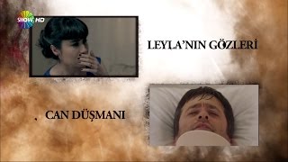 Gölgedekiler  Leylanın Gözleri amp Can Düşmanı TV Film [upl. by Minoru]