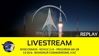 Roscosmos  Soyuz 21a  Progress MS28  LS 316  Baikonur Cosmodrome KAZ  August 15 2024 [upl. by Maison]