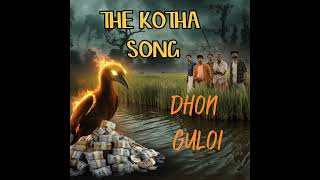 The Kotha SongAI HyD120Dhon Guloi [upl. by Etnasa]