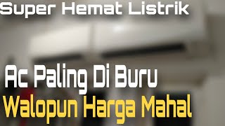 Ac Ini Paling Di Buru Bannyak Kelebihan Nnya Dari Merek Lain Listrik Super hematService Ac Bekasi [upl. by Ahmar]