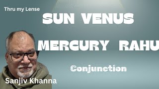 RESULTS OF SUN VENUS MERCURY RAHU CONJUNCTION [upl. by Benenson]