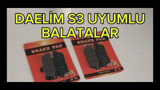 DAELİM S3 250 UYUMLU FREN BALATALARI🚫KISA BİLGİLER KÖŞESİ🇹🇷💥 [upl. by Nahaj]